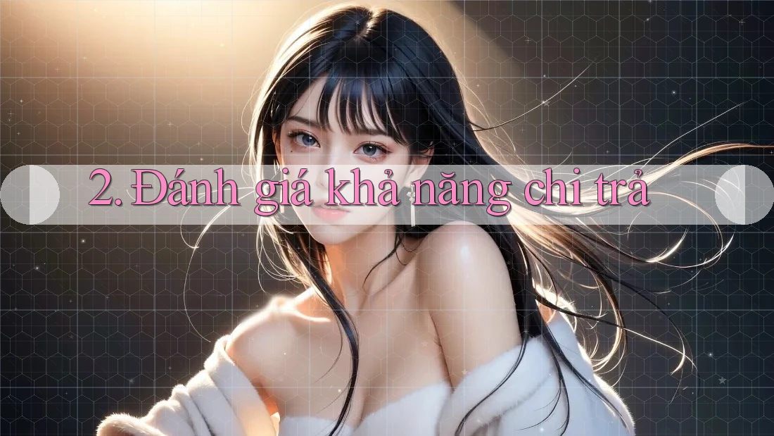 2. Đánh giá khả năng chi trả