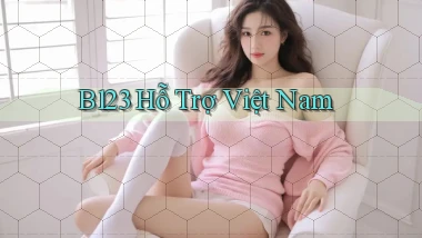 b123 hỗ trợ việt nam