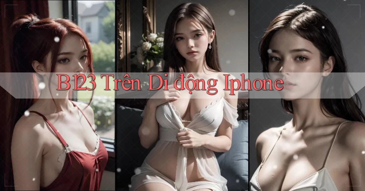 b123 trên di động iphone