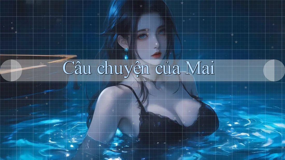 Câu chuyện của Mai