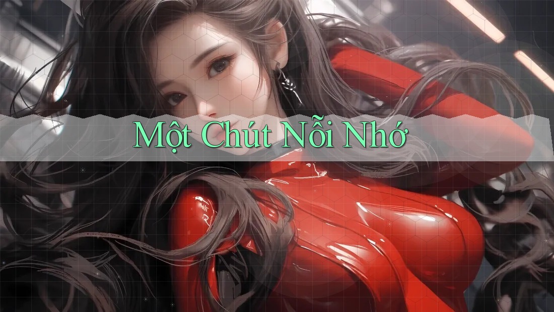Một Chút Nỗi Nhớ Một Chút Nỗi Nhớ