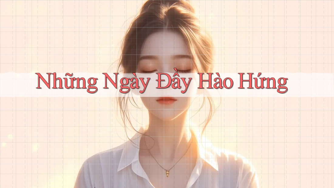 Những Ngày Đầy Hào Hứng