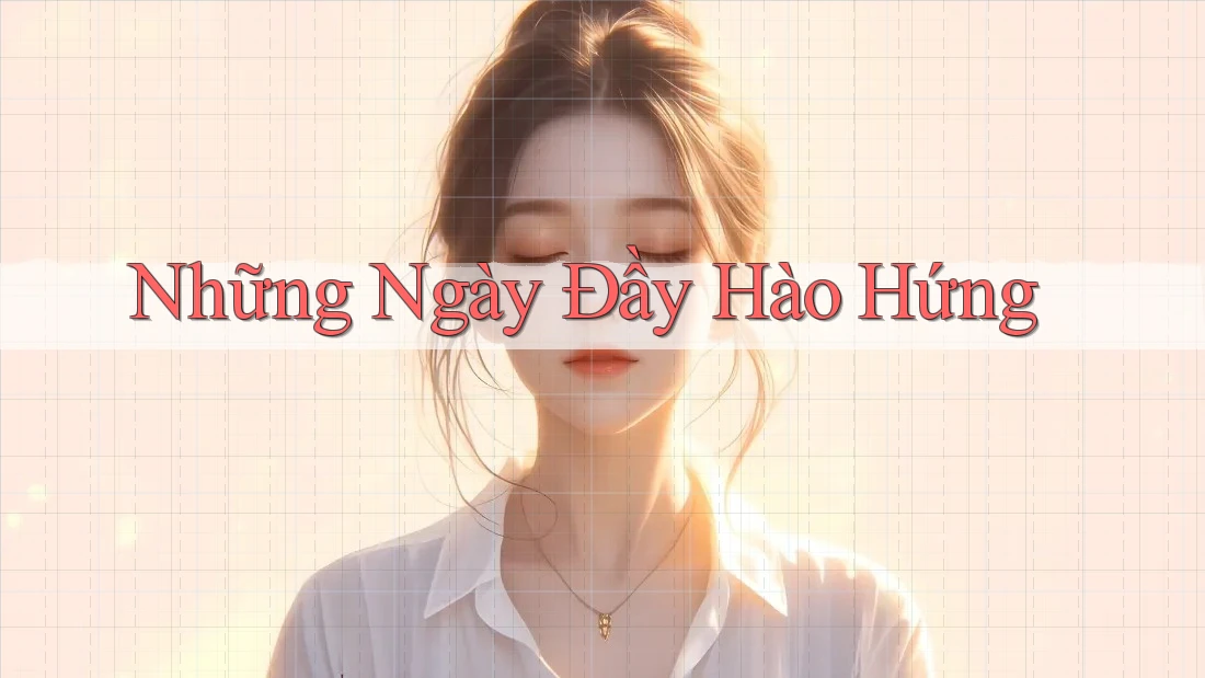 Những Ngày Đầy Hào Hứng