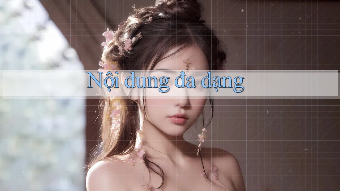 Nội Dung Đa Dạng
