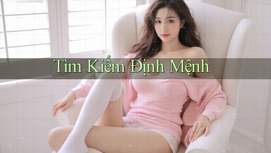 Tìm Kiếm Định Mệnh